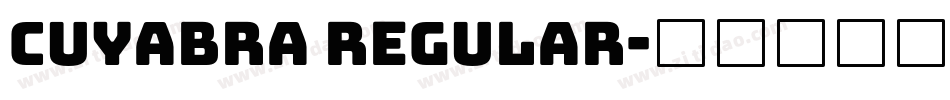 cuyabra Regular字体转换